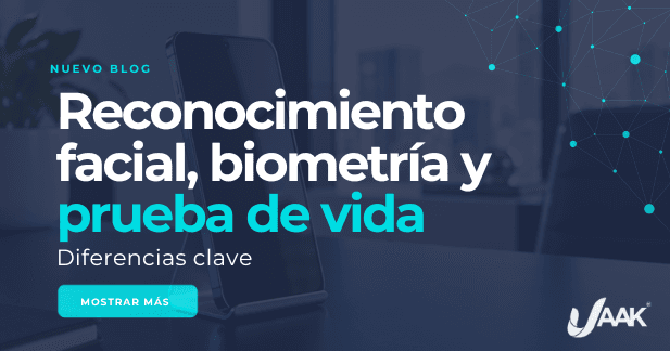 Reconocimiento facial, biometría y prueba de vida: diferencias clave — JAAK